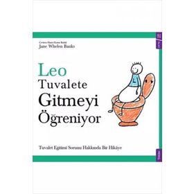Leo Tuvalete Gitmeyi Öğreniyor - Jane Whelen Banks