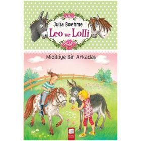 LEO VE LOLLI MIDILLIYE BIR ARKADAŞ - JULIA BOEHME