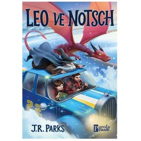 Leo ve Notsch - J. R. Parks