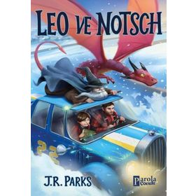 Leo ve Notsch - J. R. Parks