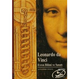LEONARDO DA VINCI EVREN BILIMI VE SANATI - ALESSANDRO VEZZOSI