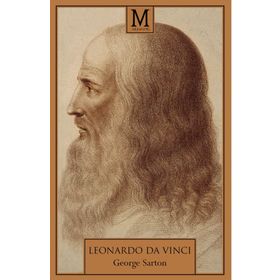 Leonardo Da Vinci - George Sarton
