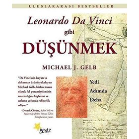 Leonardo Da Vinci Gibi Düşünmek - Micheal J. Gelb Tuncer Büyükonat