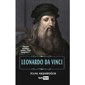 Leonardo Da Vinci - İclal Akşamoğlu