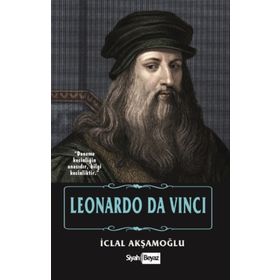 Leonardo Da Vinci - İclal Akşamoğlu