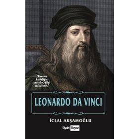 Leonardo Da Vinci - İclal Akşamoğlu