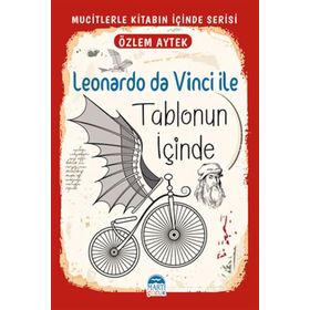 Leonardo Da Vinci İle Tablonun İçinde Martı Çocuk Yayınları