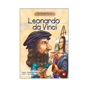 LEONARDO DA VINCI KIMDI? - ROBERTA EDWARDS