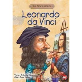 LEONARDO DA VINCI KIMDI? - ROBERTA EDWARDS