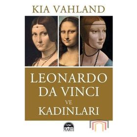 Leonardo Da Vinci ve Kadınları - Kia Vahland