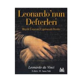 LEONARDO'NUN DEFTERLERI BÜYÜK ÜSTATTAN UYGULAMALI DERSLER - LEONARDO DA VINCI