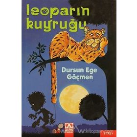 Leoparın Kuyruğu - Dursun Ege Göçmen