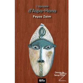 L'epopee D'aspa - Hana - Feyza Zaim
