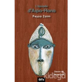 L'epopee D'aspa - Hana - Feyza Zaim