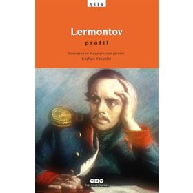 LERMONTOV PROFIL - KAYHAN YÜKSELER