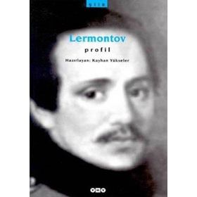 LERMONTOV PROFIL - KAYHAN YÜKSELER