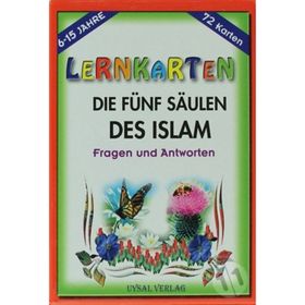 LERNKARTEN - DIE FÜN SÄULEN DES ISLAM - MÜRŞİDE UYSAL