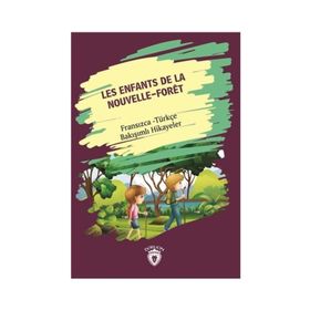 Les Enfants De La Nouvelle - Foret (Yeni Ormanın Çocukları) - Metin Gökçe