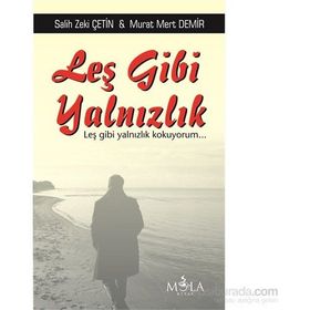 Leş Gibi Yalnızlık - Murat Mert Demir Salih Zeki Çetin
