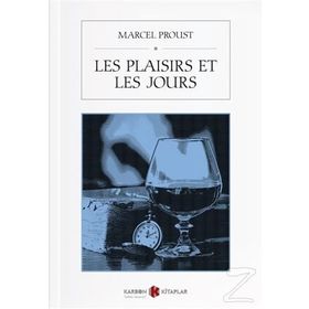 Les Plaisirs et les Jours - Marcel Proust