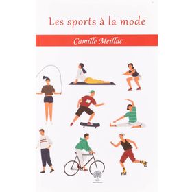 Les sports a la mode Camille Meillac