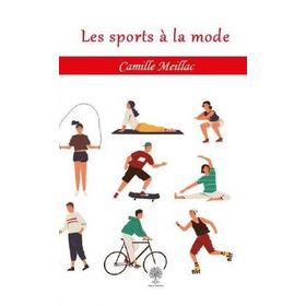 Les sports a la mode Camille Meillac