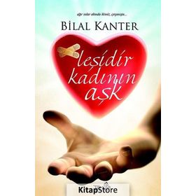Leşidir Kadının Aşk - Bilal Kanter