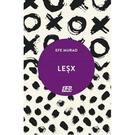 Leşx - Efe Murad