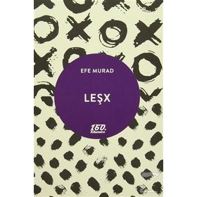Leşx - Efe Murad