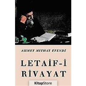 LETAIF-I RIVAYAT - AHMED MIDHAT EFENDI
