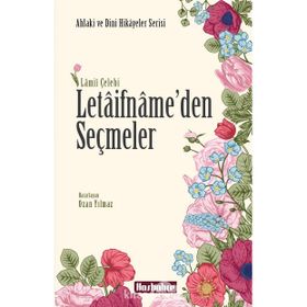 Letaifname'den Seçmeler - Hasbahçe