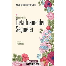 Letaifname'den Seçmeler - Hasbahçe