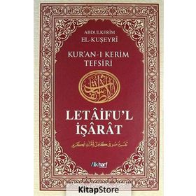 Letaifu'l İşarat - Kuşeyri Tefsiri Cilt: 4 - Abdülkerim Kuşeyri