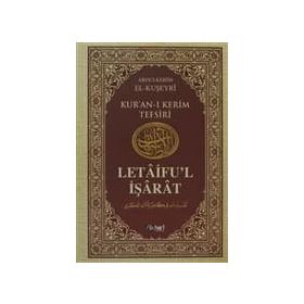 LETÂIFU'L İŞÂRÂT 3 KUŞEYRI TEFSIRI - ABDULKERIM KUŞEYRI