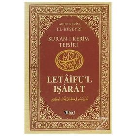 LETÂIFU'L İŞÂRÂT 4 KUŞEYRI TEFSIRI - ABDULKERIM KUŞEYRI