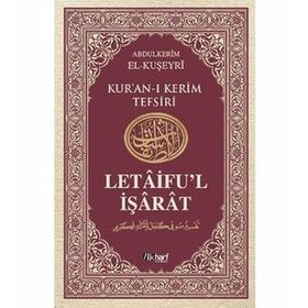 LETÂIFU'L İŞÂRÂT 4 KUŞEYRI TEFSIRI - ABDULKERIM KUŞEYRI