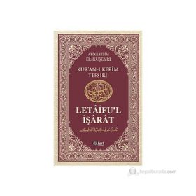 LETÂIFU'L İŞÂRÂT 4 KUŞEYRI TEFSIRI - ABDULKERIM KUŞEYRI