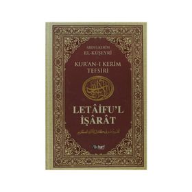 LETÂIFU'L İŞÂRÂT 6 - ABDULKERIM KUŞEYRI