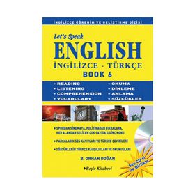 LET'S SPEAK ENGLISH BOOK 6 İNGİLİZCE-TÜRKÇE - BEKIR ORHAN DOĞAN