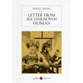 Letter from an Unknown Woman - Stefan Zweig