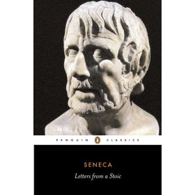 Letters From a Stoic: Epistulae Morales Ad Lucilium Book