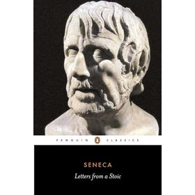 Letters From a Stoic: Epistulae Morales Ad Lucilium Book