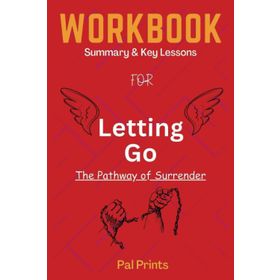 Letting Go: The Pathway of Surrender David R. Hawkins