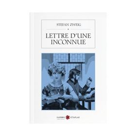 Lettre D'une İnconnue - Stefan Zweig