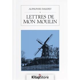 Lettres De Mon Moulin - Alphonse Daudet