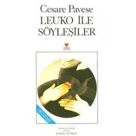 LEUKO ILE SÖYLEŞILER - CESARE PAVESE