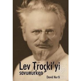 Lev Troçki'yi Savunurken - David North