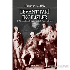 Levant’taki İngilizler - Christine Laidlaw