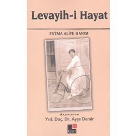 LEVAYIH-I HAYAT - FATMA ALIYE HANIM