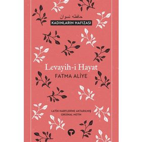 LEVAYIH-I HAYAT - FATMA ALIYE HANIM